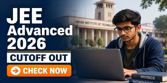 JEE Advanced 2026 Cutoff Out; Category-wise Qualifying Marks Released